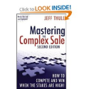 Top Sales Books via @YouBrandInc | Mastering the Complex Sale: How to Compete and Win When the Stakes are High!: Jeff Thull