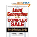 Top Sales Books via @YouBrandInc | Lead Generation for the Complex Sale: Boost the Quality and Quantity of Leads to Increase Your ROI