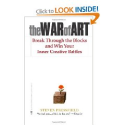 Top Books That Could Change Your Life | The War of Art: Break Through the Blocks and Win Your Inner Creative Battles: Steven Pressfield, Shawn Coyne