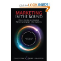 Top Marketing & Advertising Books via @YouBrandInc | Marketing in the Round: How to Develop an Integrated Marketing Campaign in the Digital Era